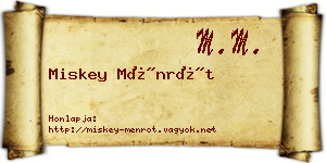Miskey Ménrót névjegykártya